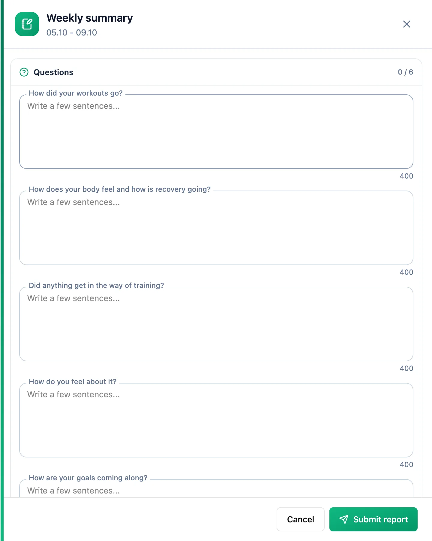 Weekly summary report panel with the Questions section and a 0 of 6 counter, answer fields with a 400-character limit, and Cancel and Submit report buttons