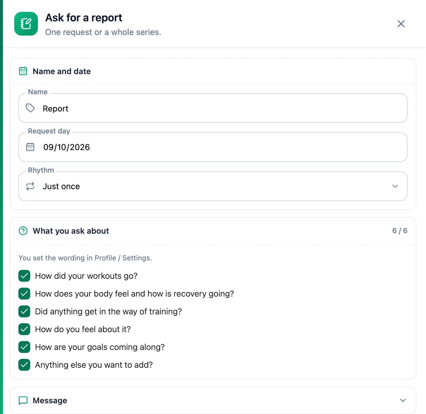 Ask for a report panel with the Name, Request day and Rhythm fields, six questions and the collapsed Message section