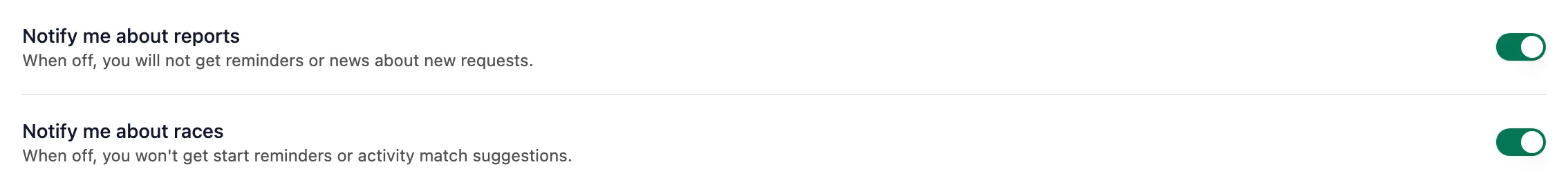 The Notify me about reports and Notify me about races switches in the Settings tab