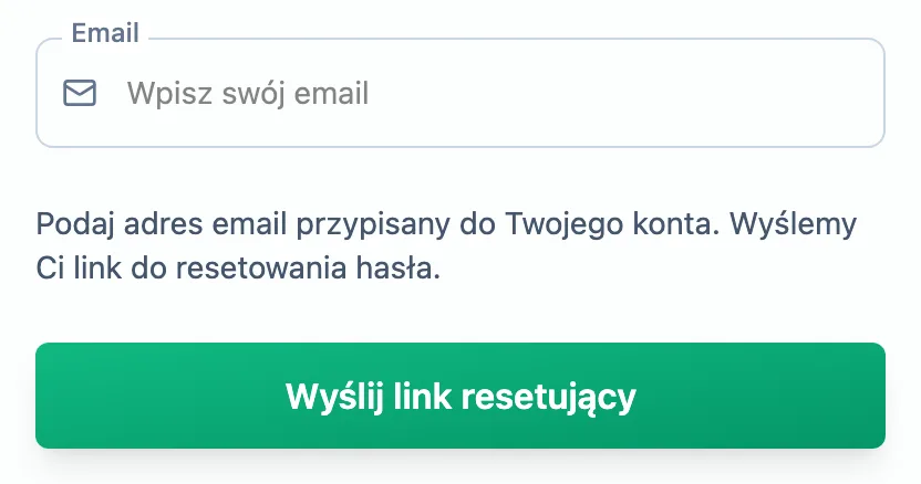Formularz przypomnienia hasła z polem email i przyciskiem Wyślij link resetujący