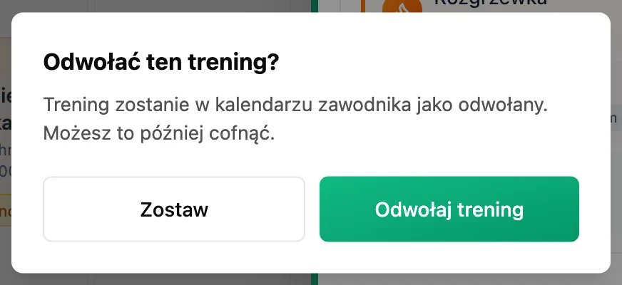 Okno Odwołać ten trening? z przyciskami Zostaw i Odwołaj trening