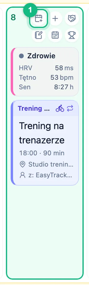 Komórka dnia z ikonami dodawania i wyróżnioną ikoną Zaplanuj trening